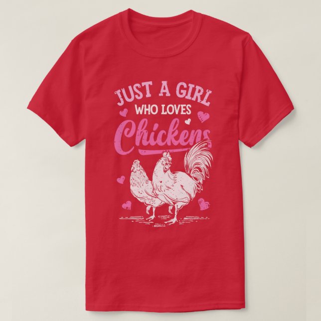 Camiseta Sólo un Chica que ama a los criadores de pollo lej (Diseño del anverso)