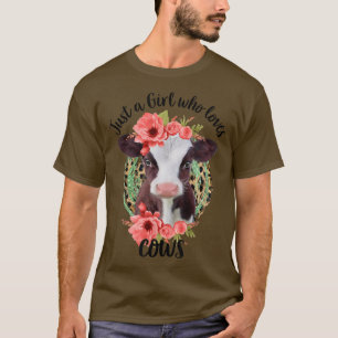 Camiseta Solo un Chica que ama a los criadores de vacas