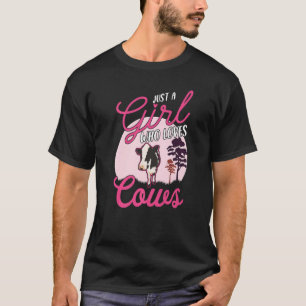 Camiseta Solo un chica que ama a los criadores de vacas Pre