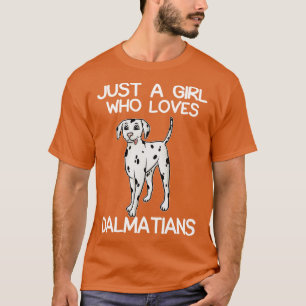 Camiseta Solo un Chica que ama a los dálmatas