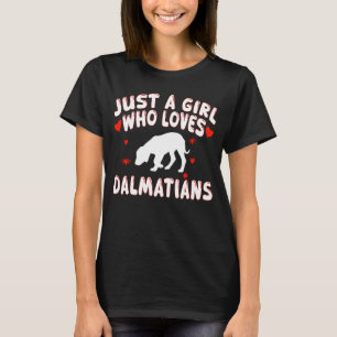 Camiseta Solo un Chica que ama a los dálmatas