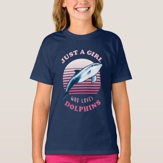 Camiseta Sólo un Chica que ama a los delfines (Anverso)