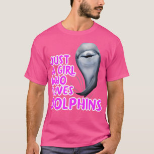Camiseta Sólo un Chica que ama a los delfines