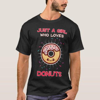 Camiseta Solo un Chica que ama a los donuts