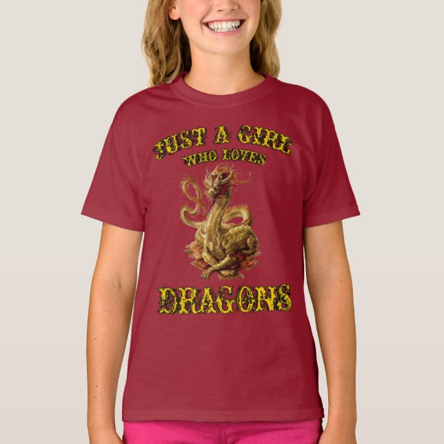 Camiseta Sólo un Chica que ama a los dragones (Anverso)