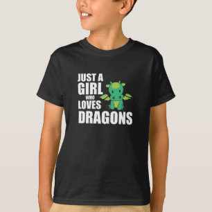 Camiseta Sólo un Chica que ama a los dragones Chicas de ani