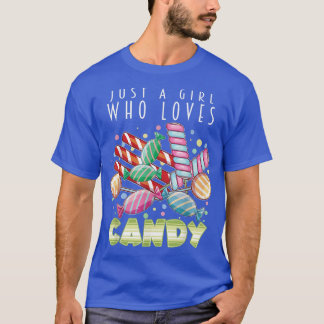 Camiseta Sólo un Chica que ama a los dulces dulces chocolat