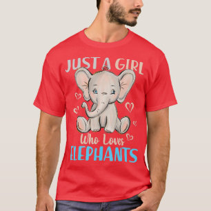 Camiseta Sólo un Chica que ama a los elefantes Chicas elefa