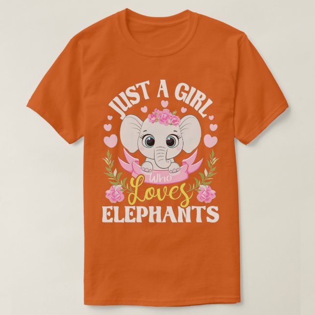 Camiseta Sólo un Chica que ama a los elefantes - Elefante L (Diseño del anverso)