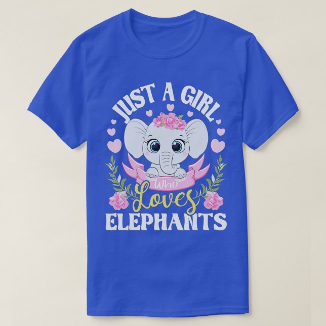 Camiseta Sólo un Chica que ama a los elefantes - Elefante L (Diseño del anverso)