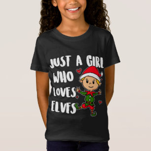 Camiseta Solo un Chica que ama a los elfos Navidades guapos