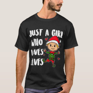 Camiseta Solo un Chica que ama a los elfos Navidades guapos