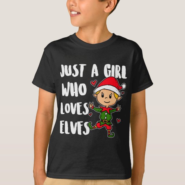Camiseta Solo un Chica que ama a los elfos Navidades guapos (Anverso)