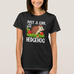 Camiseta Sólo un Chica que ama a los erizos Chicas de edgeh