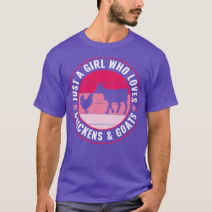 Camiseta Solo un Chica que ama a los gallinas y a los ganad