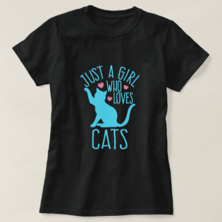 Camiseta Sólo un chica que ama a los gatos