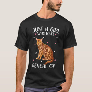 Camiseta Solo un Chica que ama a los gatos bengalíes
