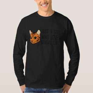 Camiseta Solo un Chica que ama a los gatos bengalíes