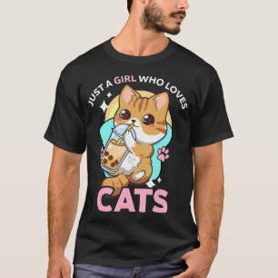 Camiseta Sólo un Chica que ama a los gatos Boba Leche de Bu