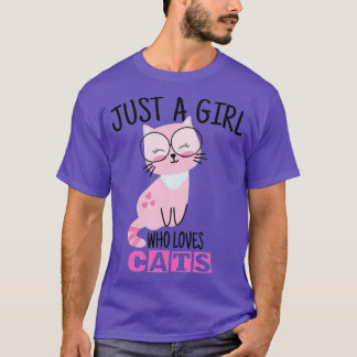 Camiseta Sólo un Chica que ama a los gatos como el dueño de