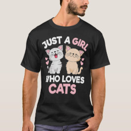 Camiseta Sólo un Chica que ama a los gatos el amor al gato