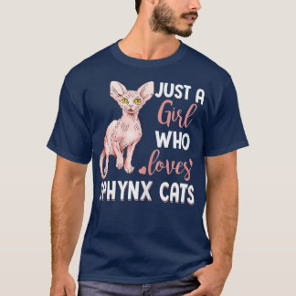 Camiseta Sólo un Chica que ama a los gatos Sfinx Gracioso