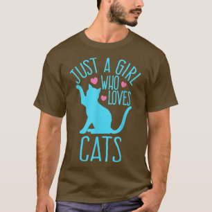Camiseta Solo un Chica que ama a los gatos turquesa y lindo