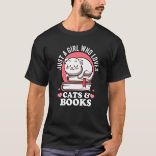 Camiseta Sólo un Chica que ama a los gatos y libros Avid Re