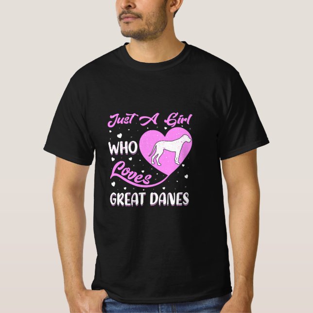 Camiseta Sólo un Chica que ama a los grandes daneses/amante (Anverso)