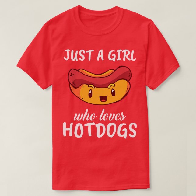 Camiseta Solo un Chica que ama a los Hotdogs (Diseño del anverso)