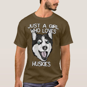 Camiseta Solo un Chica que ama a los Huskies 1