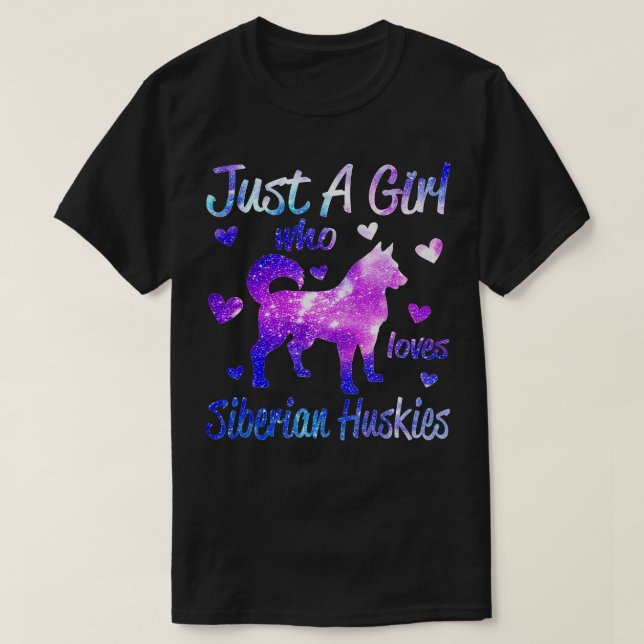 Camiseta Sólo un Chica que ama a los Huskies Siberianos Per (Diseño del anverso)