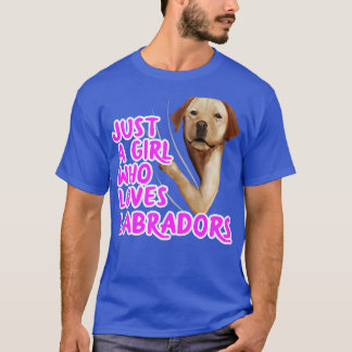 Camiseta Sólo un Chica que ama a los labradores