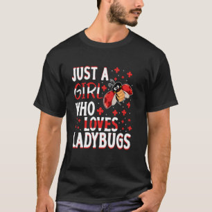 Camiseta Sólo un Chica que ama a los ladrones