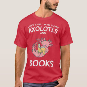 Camiseta Sólo un Chica que ama a los libros de Aolotls Cute