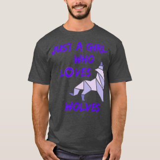 Camiseta Sólo un Chica que ama a los lobos 3