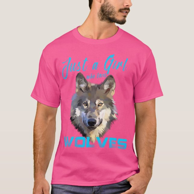Camiseta Sólo Un Chica Que Ama A Los Lobos A Los Chicas (Anverso)