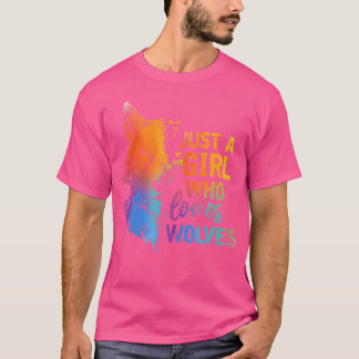 Camiseta Sólo un Chica que ama a los lobos como Chicas de r
