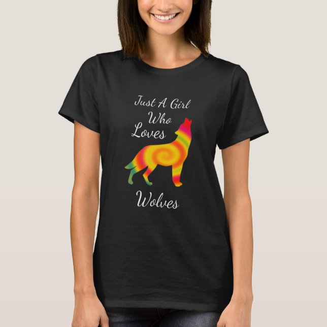 Camiseta Sólo un Chica que ama a los lobos como el lobo (Anverso)
