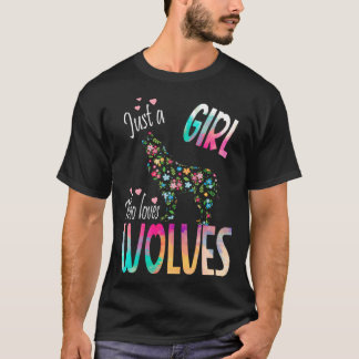 Camiseta Sólo un Chica que ama a los lobos de la vida salva