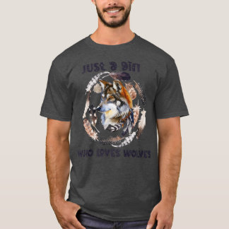 Camiseta Sólo un Chica que ama a los lobos Feathers Wolves 