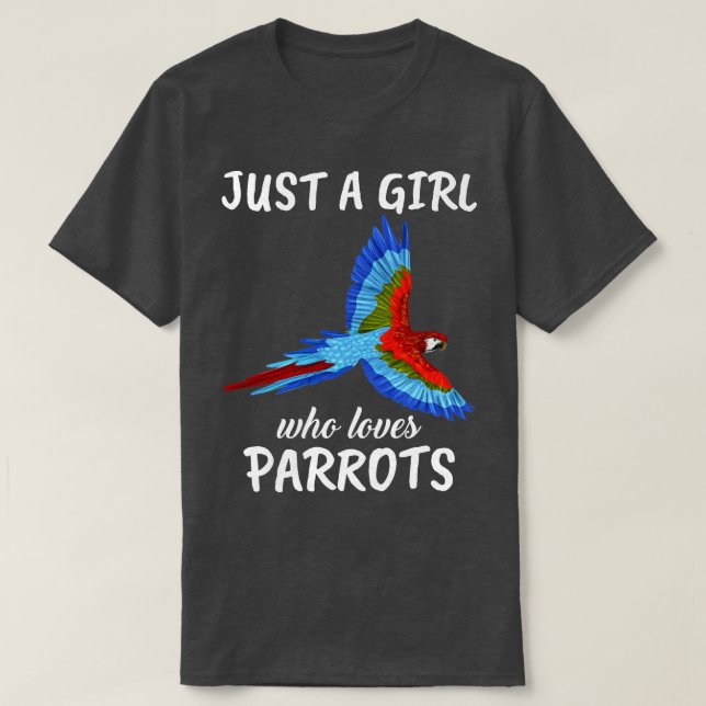 Camiseta Solo un Chica que ama a los loros 1 (Diseño del anverso)