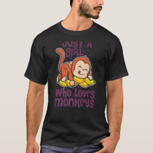 Camiseta Solo un Chica que ama a los monos como animal salv