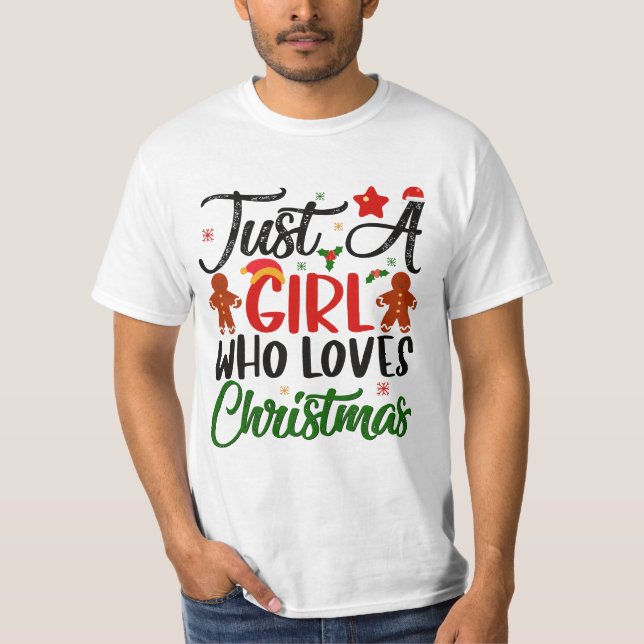 Camiseta Sólo un Chica que ama a los Navidades (Anverso)