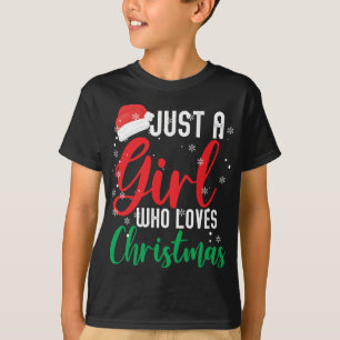 Camiseta Sólo un Chica que ama a los Navidades