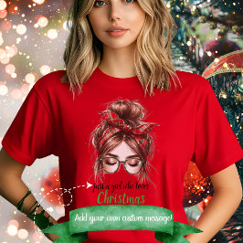 Camiseta Sólo un Chica que ama a los Navidades