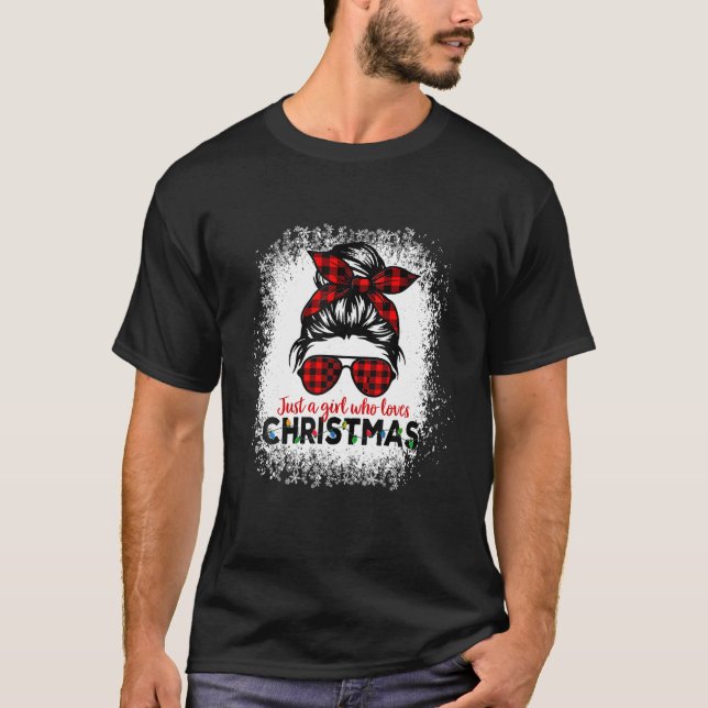 Camiseta Sólo un Chica que ama a los Navidades desordenado  (Anverso)