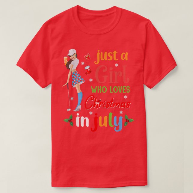 Camiseta Sólo Un Chica Que Ama A Los Navidades En Julio, El (Diseño del anverso)