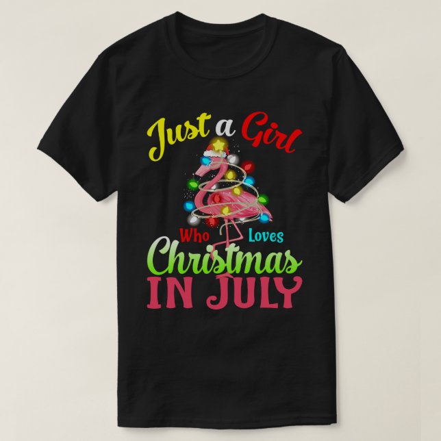 Camiseta Sólo Un Chica Que Ama A Los Navidades En Julio Fla (Diseño del anverso)
