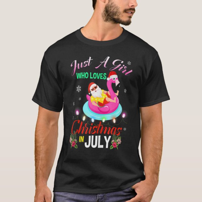 Camiseta Sólo Un Chica Que Ama A Los Navidades En Julio Sat (Anverso)